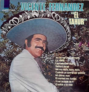 Vicente Fernandez - El Tahur