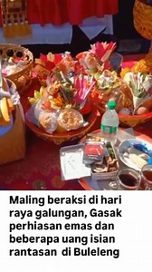 Seorang netizen mengalami nasib apes di hari raya Galungan, Rabu (23/4). Ia kemalingan di hari raya galungan, kalung emas, gelang emas, anting emas, dan beberapa uang tunai di rantasan raib dibawa kabur pencuri dan hanya disisakan cincin emasnya saja. Menurut keterangan korban kejadian tersebut terjadi saat ia meninggalkan rantasan untuk sembahyang ke merajan dadia namun saat pulang ke rumah sudah mendapati isian rantasannya hilang. Mohon lebih waspada semeton🙏 🎬 tt/komangsukha87 Via @infodenp