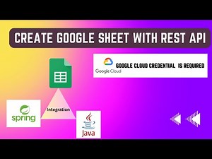 Google Sheet Integration With Spring Boot | Create Google Sheet With Rest API and Java | Part - 4