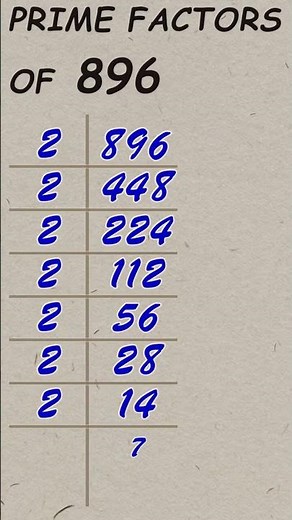 Prime factor of 896 / Prime factorisation / #publicmaths #shorts #primefactor