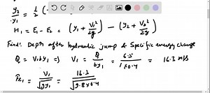 A hydraulic jump flow takes place in a horizontal rectangular channel. The downstream flow conditions are: d=5.1  m, q=14  m^2 / s. Calculate the upstream flow depth and Froude number, as well as the head loss in the jump. | Numerade