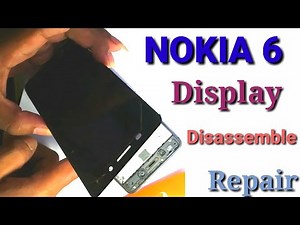 How To Disassembly Nokia 6 (2017) Ta 1021 Full Tutorial