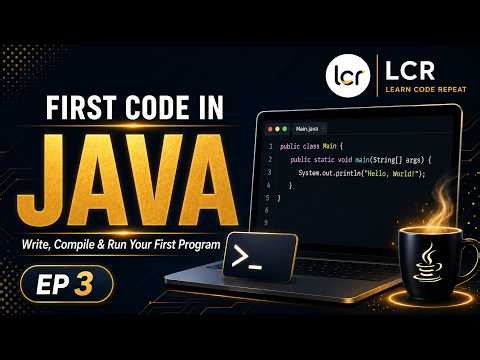 First Code in Java | Hello World Program | Java Tutorial for Beginners | EP 3