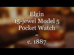 Elgin 15-jewel Model 5 Pocket Watch