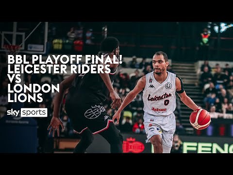 LIVE BBL PLAYOFF FINAL! | Leicester Riders v London Lions | British Basketball League