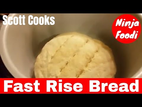 Ninja Foodi and Fast Rise Bread