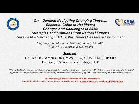 On-Demand Session III – Navigating SDoH in this Current Healthcare Environment - Ethics