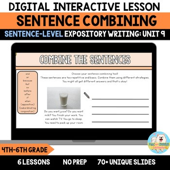Combining Sentences the Writing Lesson Slides | 4th 5th 6th Grade Revolution