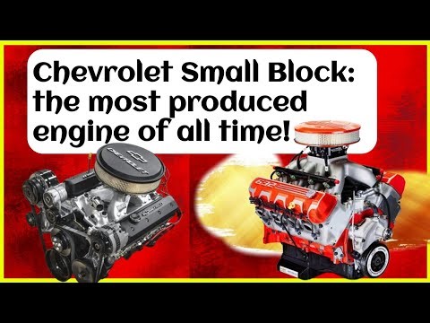 Chevrolet Small Block: The Incredible Story of the Most Produced Engine in the World !