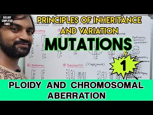 Principles of Inheritance and Variation | Mutation | Part 1