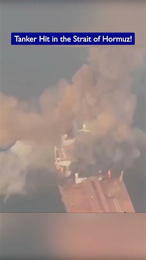 Super Tanker Hits a Mine in the Strait of Hormuz!