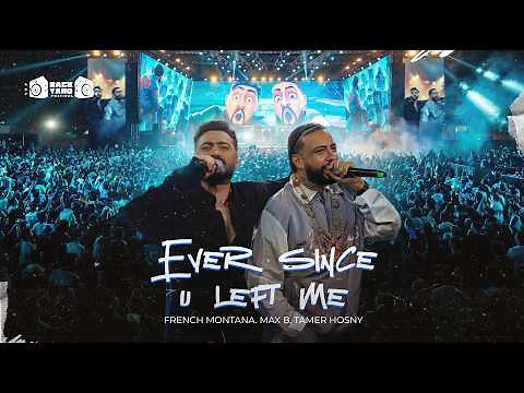 French Montana,Max B,Tamer Hosny –Ever Since You Left Me(Remix) Hwa Sabni هو سابني backyard festival