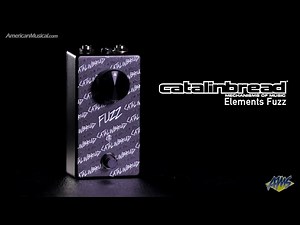 Catalinbread Elements Fuzz - A perfectly balanced silicon fuzz circuit - AmericanMusical.com