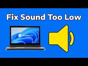 How To Fix Volume Too Low in Windows 11 PC & Laptop