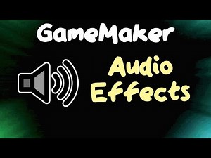 Delay, Reverb, and Audio Effects in GameMaker