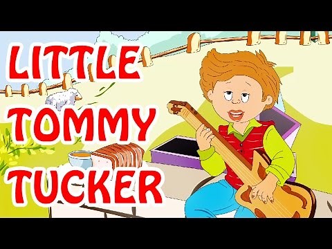 Little Tommy Tucker - Kids' Songs - Animation English Rhymes For Children