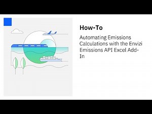 Automating Emissions Calculations with the Envizi Emissions API Excel add-in