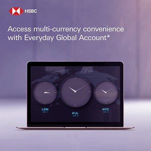 Switch currencies like time zones with HSBC Everyday Global Account*....