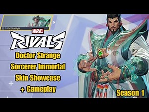 Doctor Strange | Sorcerer Immortal Skin Showcase | Marvel Rivals Gameplay | Season 1