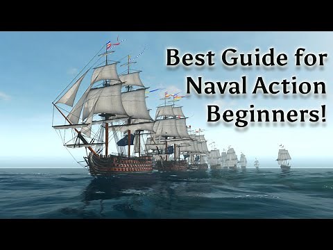 Best Guide for Naval Action Beginners!