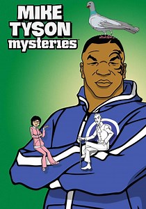Mike Tyson Mysteries - streaming tv show online