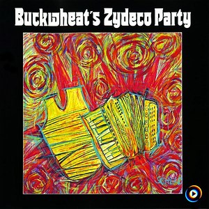 Tee Nah Nah by Buckwheat Zydeco