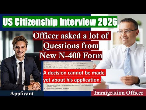 US Citizenship Interview 2026 - Official USCIS new N400 application (Questions and sample answers)