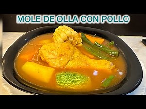 MOLE DE OLLA WITH CHICKEN, A DELICIOUS AND EASY RECIPE!