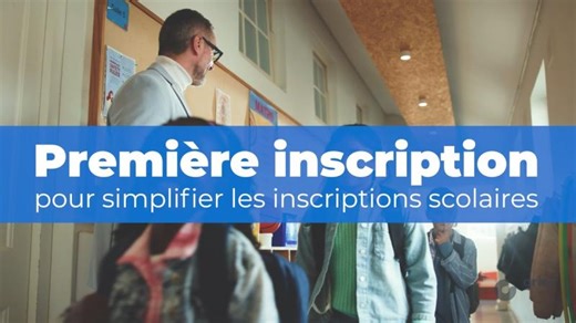Première Inscription simplifie les inscriptions scolaires | GRICS