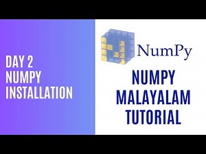 Day 2 - Numpy Installation & First program- Numpy Malayalam Tutorial - Dr Nimisha Davis
