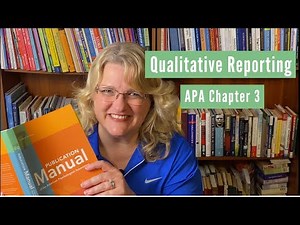 Qualitative Reporting: APA Chapter 3