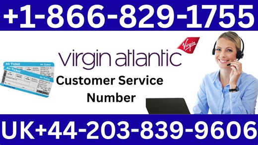 Virgin Atlantic Airways® Customer Service Full Guide – 24/7 Help & Support Instructions