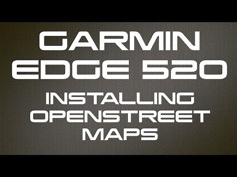 Gamin Edge 520 - Installing OpenStreet Maps (Free)