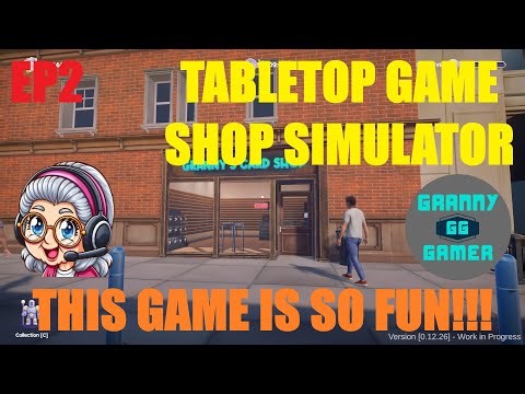 TABLETOP GAME SHOP SIMULATOR EP2