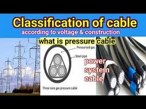 Classification of cables || power and control cables