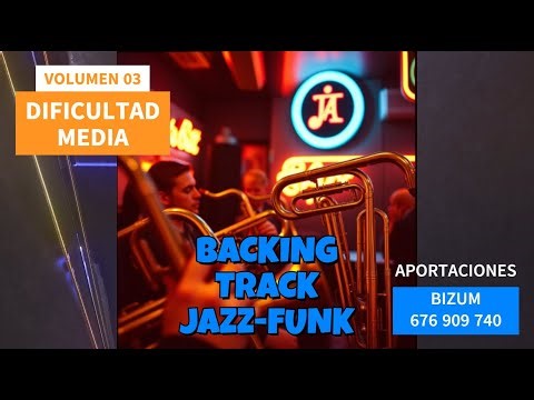 🎸BACKING TRACK JAZZ FUNK 🎺VOLUMEN 03🎸