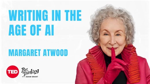Margaret Atwood on what AI can’t replace | ReThinking with Adam Grant | Cynthia A. Phillips, PhD