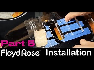 Floyd Rose Install Part 5