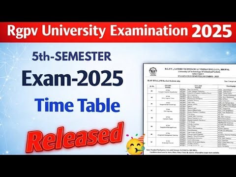 Finally RGPV 5th Semster time table released - Btech Rgpv exam-2025 update | Dec Exam 2025