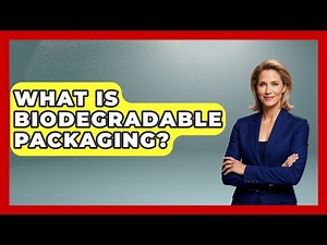 What Is Biodegradable Packaging? - Ecosystem Essentials