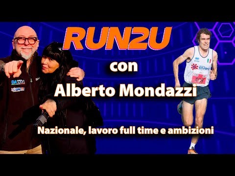 Nazionale, lavoro full time, ambizioni: Alberto Mondazzi racconta sacrifici e scelte a RUN2U.