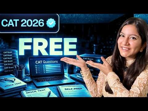 100% FREE CAT 2026 Resources → CAT Self Preparation Without Coaching