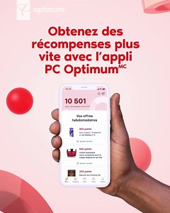 Qu'ont en commun les gens qui accumulent plein de points? Ils utilisent leur appli pour voir leurs offres personnalisées! | PC Optimum