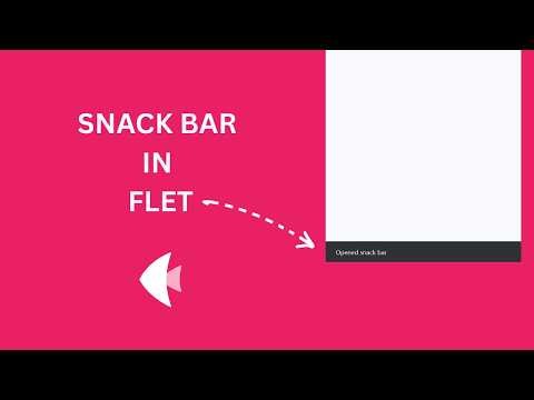 How to Create a Snack Bar in Flet (Python)