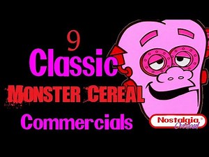9 Classic Monster Cereal Commercials (Nostalgia Overload)