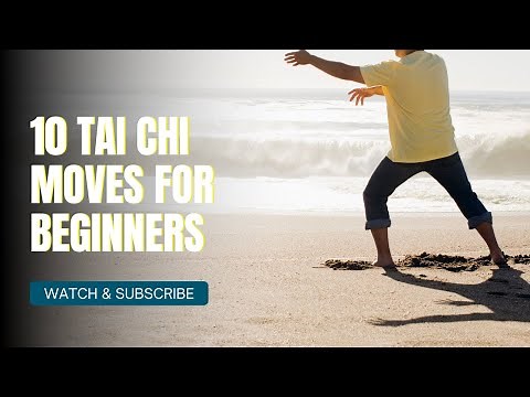 Top 10 Tai Chi Moves For Beginners | Tai Chi Quick Tips