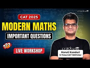 CAT 2025 Quant Modern Maths 🔴 Live workshop by Maruti sir (CAT 100%iler)