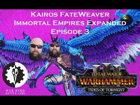 Total War Warhammer 3 Kairos FateWeaver IE Expanded Campaign Episode 3
