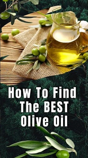 The Best Olive Oil For Your Health