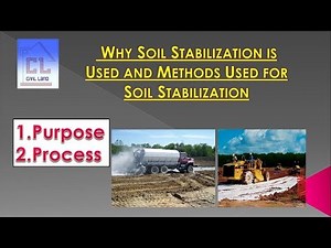 Why Soil Stabilization is Used and Methods Used for Soil Stabilization